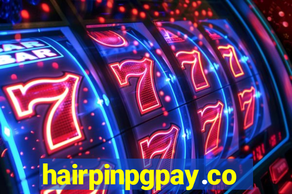 hairpinpgpay.com