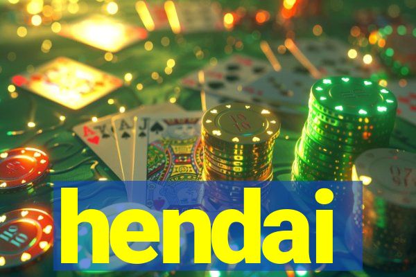 hendai