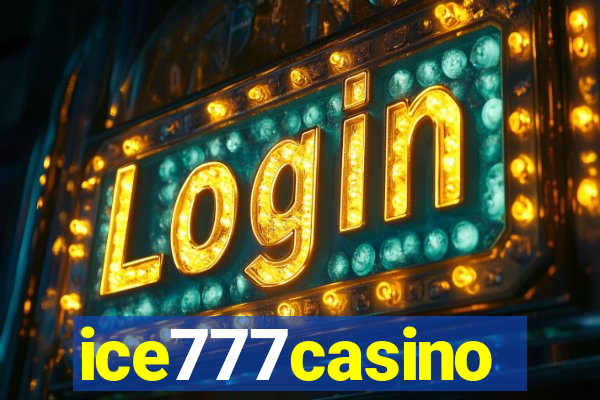 ice777casino