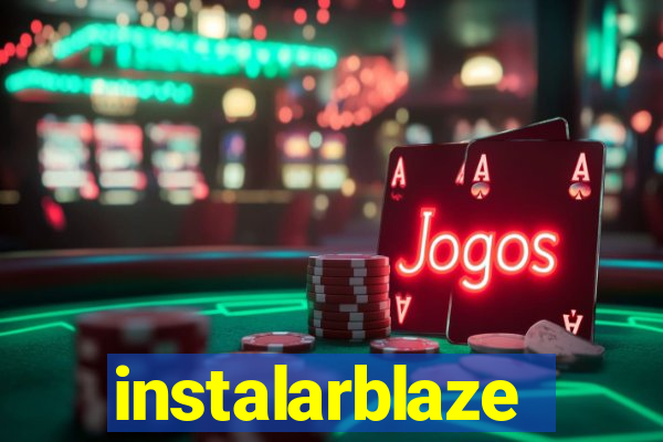 instalarblaze
