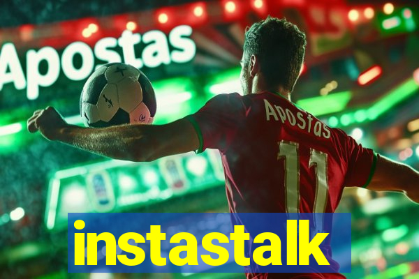 instastalk
