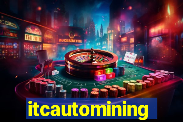 itcautomining