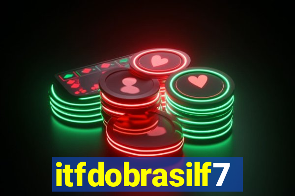 itfdobrasilf7