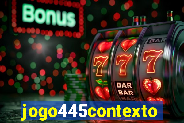 jogo445contexto