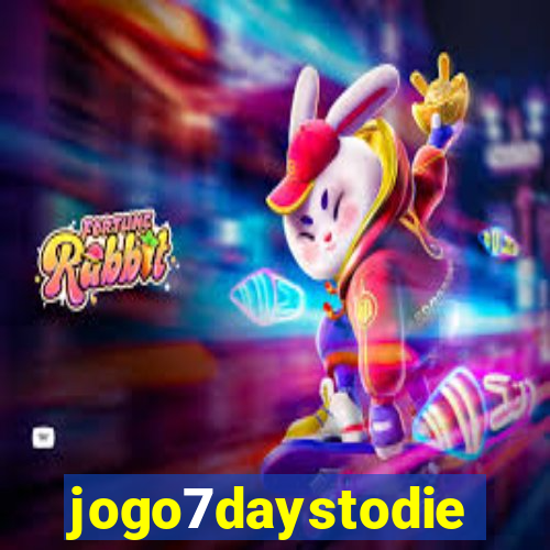 jogo7daystodie
