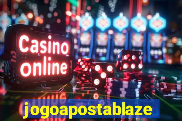 jogoapostablaze