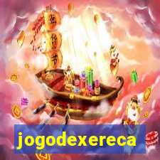 jogodexereca