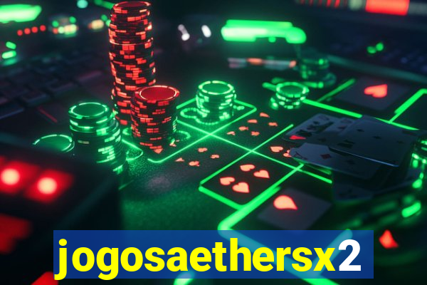 jogosaethersx2