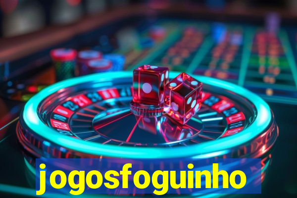 jogosfoguinho
