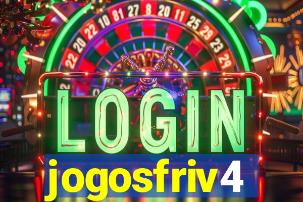 jogosfriv4