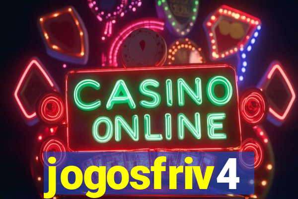 jogosfriv4