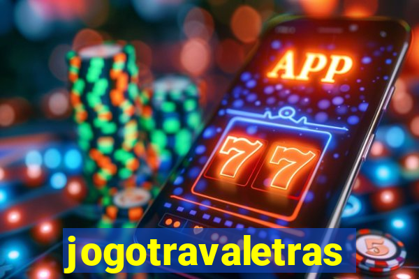 jogotravaletras