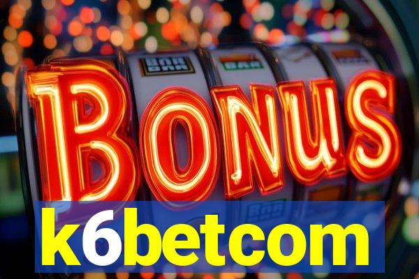 k6betcom