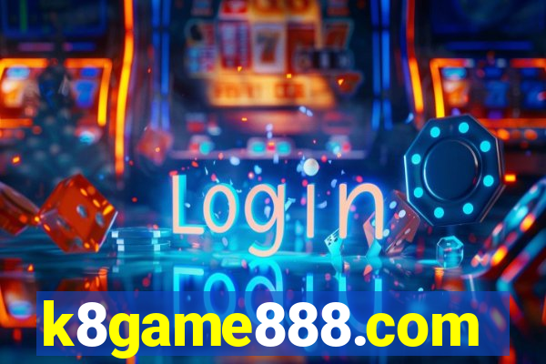 k8game888.com