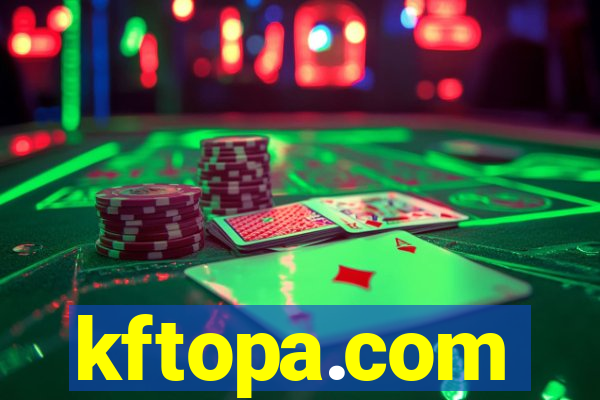 kftopa.com