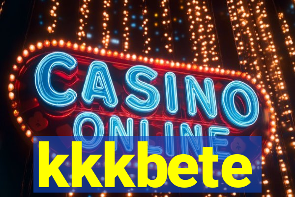 kkkbete