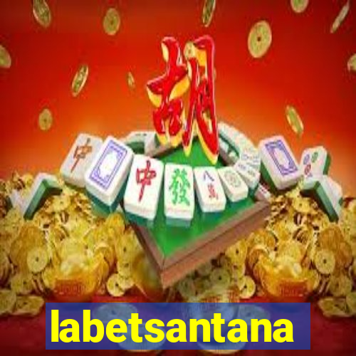 labetsantana