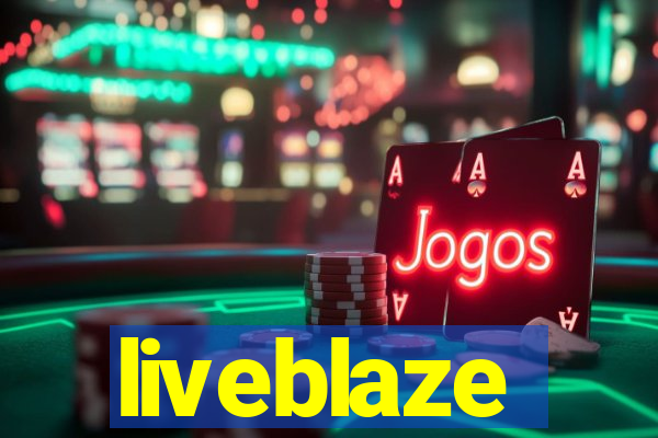 liveblaze