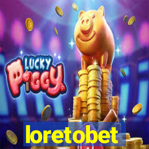 loretobet