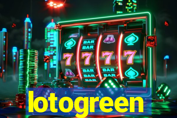 lotogreen