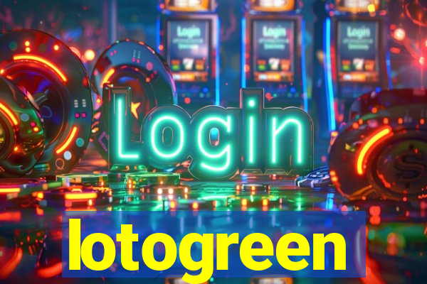 lotogreen