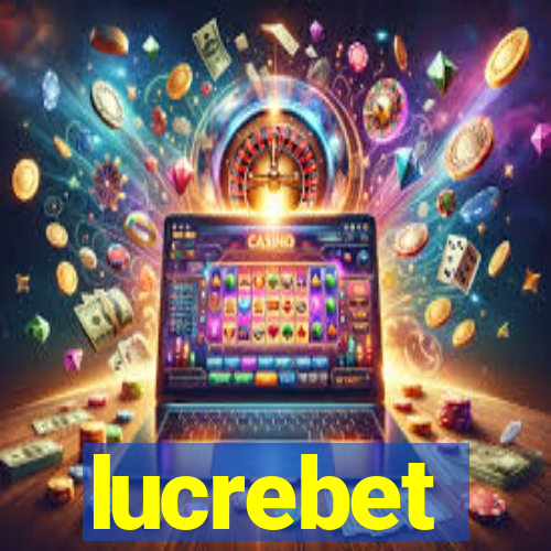 lucrebet