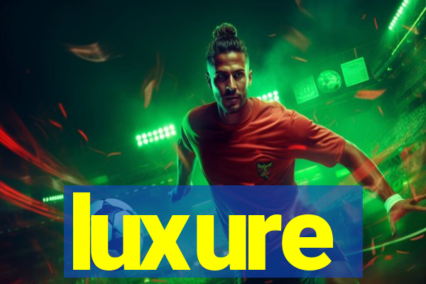 luxure