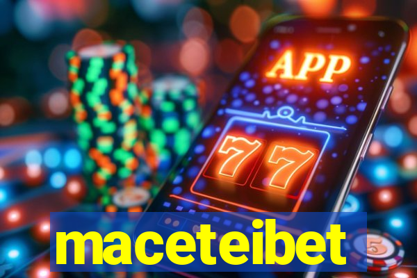 maceteibet