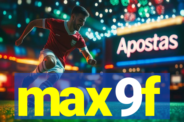 max9f