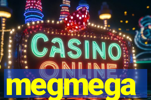 megmega
