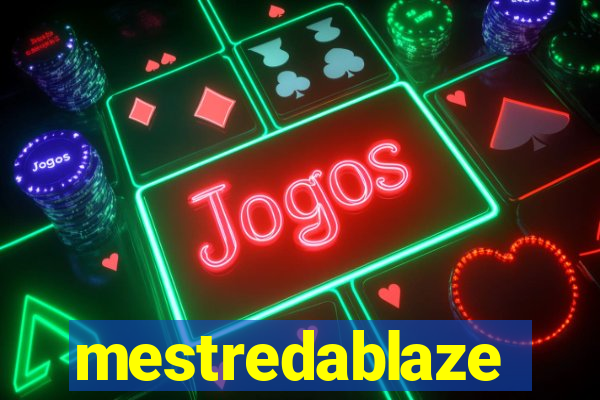 mestredablaze