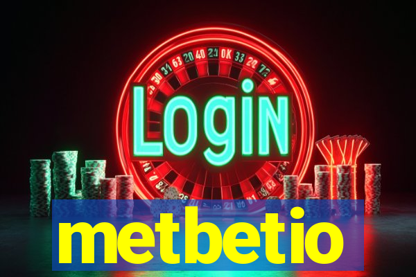 metbetio