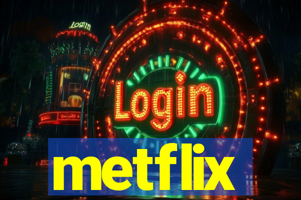 metflix