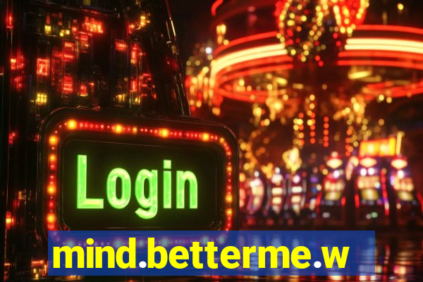 mind.betterme.world