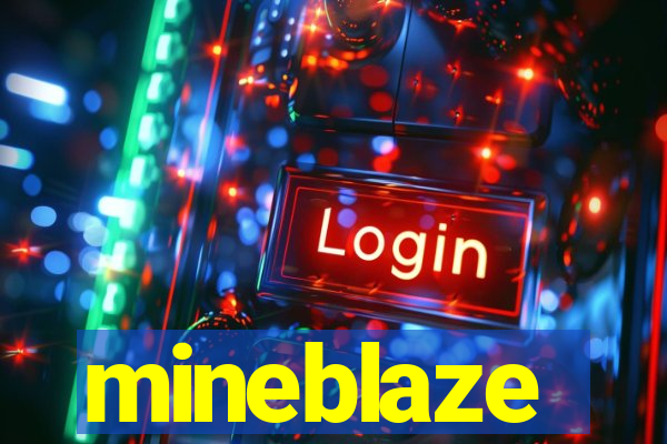 mineblaze