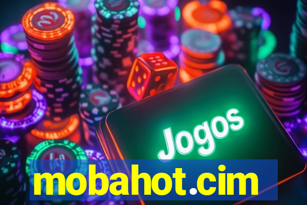 mobahot.cim