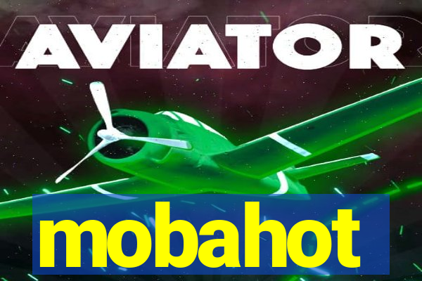 mobahot