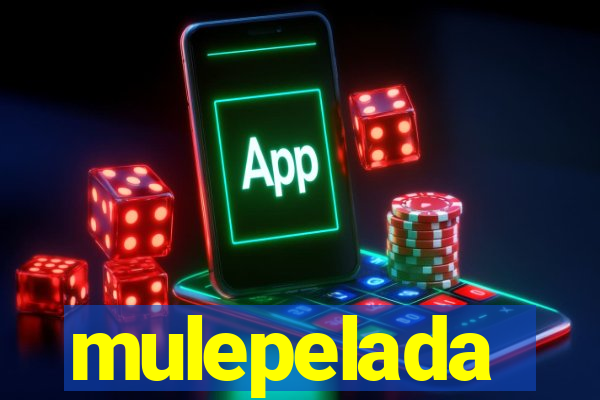 mulepelada