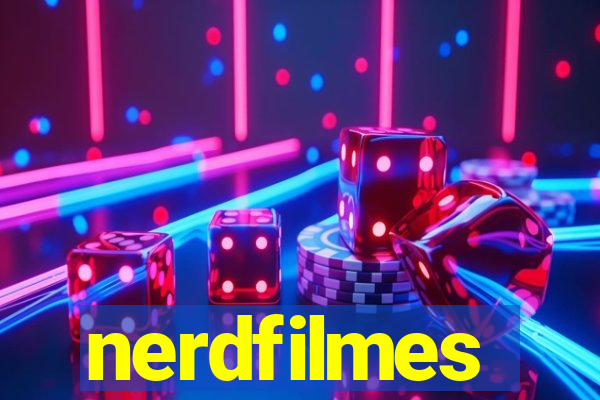 nerdfilmes