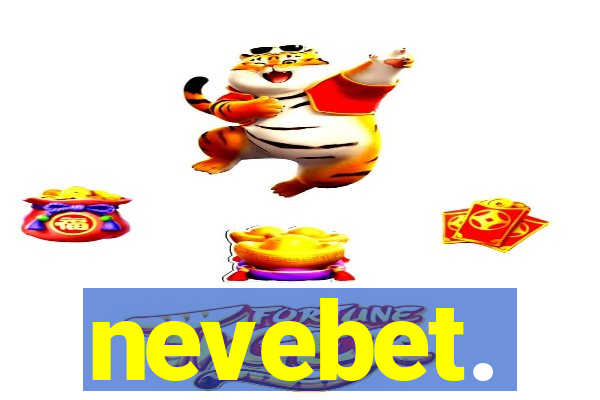 nevebet.