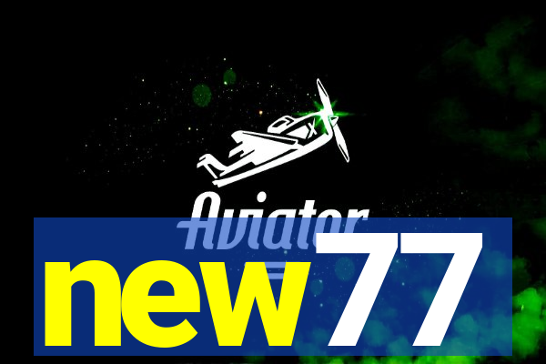 new77