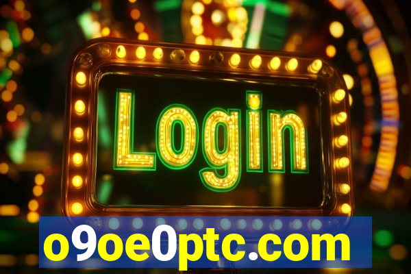 o9oe0ptc.com
