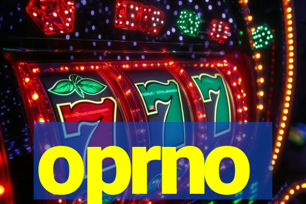 oprno