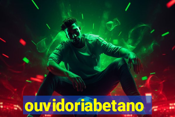 ouvidoriabetano