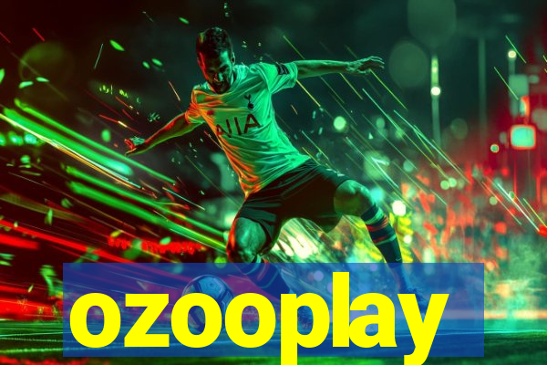 ozooplay