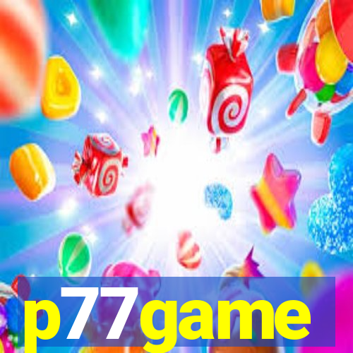 p77game
