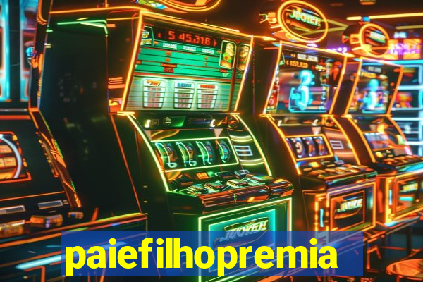 paiefilhopremiacoes.com