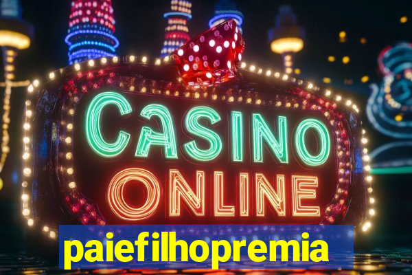 paiefilhopremiacoes.com