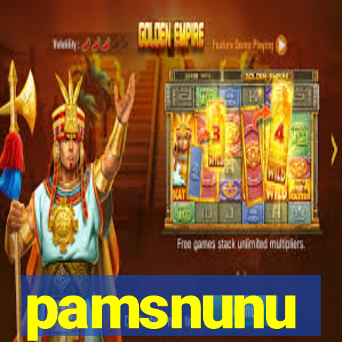 pamsnunu
