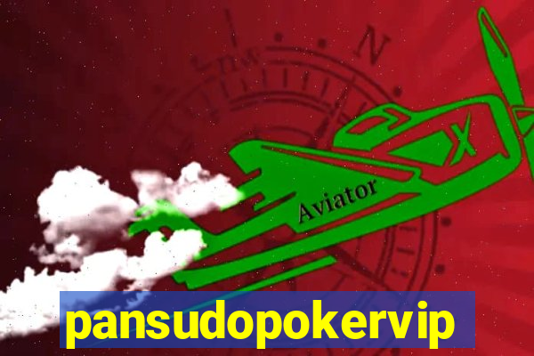 pansudopokervip.net